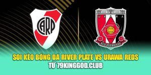 Soi Kèo Bóng Đá River Plate Vs Urawa Reds Từ elhelwta2o4.ru.com